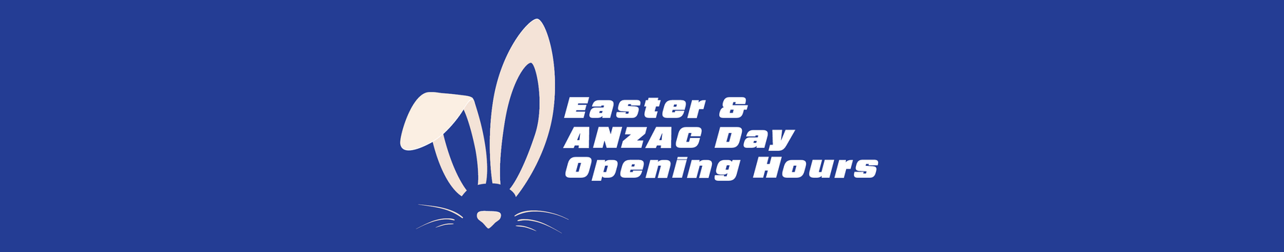 Easter and ANZAC Day Public Holiday Opening Hours