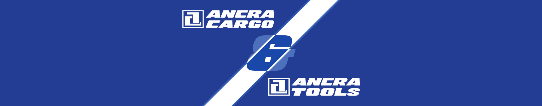 OLD NAME, NEW BEGINNINGS - ANCRA CARGO & ANCRA TOOLS