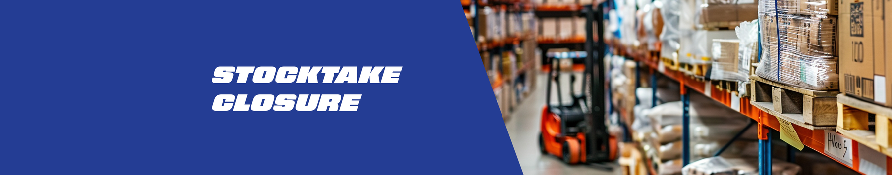 Stocktake Closure Information