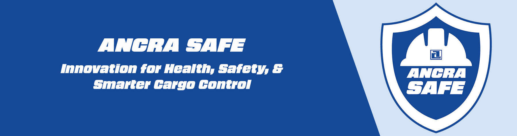 Ancra Safe: Innovation for Health, Safety, & Smarter Cargo Control